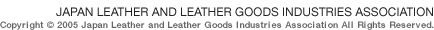 JAPAN LEATHER AND LEATHER GOODS INDUSTRIES ASSOCIATION