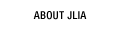 ABOUT JLIA